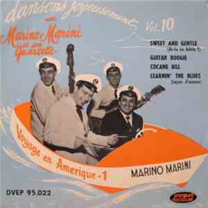 Marino Marini Et Son Quartette - Dansons Joyeusement Vol. 10 - Voyage En Am ...