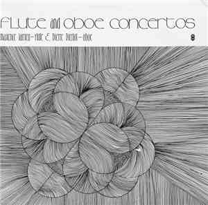 Maxence Larrieu, Pierre Pierlot - Flute and Oboe Concertos