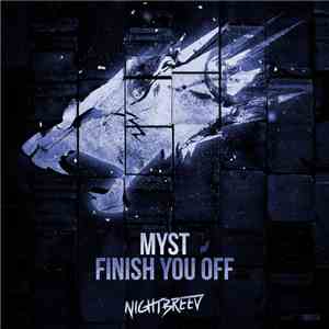 Myst  - Finish You Off