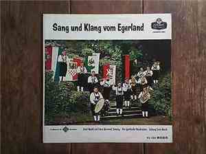 Original Egerländer Musikanten , Leitung Ernst Mosch - Sang Und Klang Vom E ...