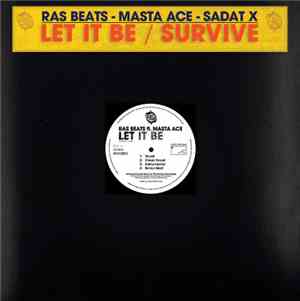 Ras Beats - Masta Ace - Sadat X - Let It Be / Survive