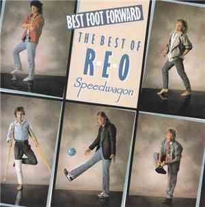 REO Speedwagon - Best Foot Forward