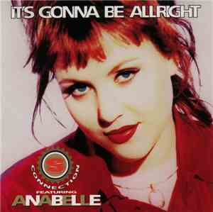 S-Connection Featuring Anabelle - It's Gonna Be Allright