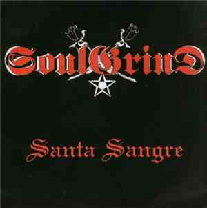 Soulgrind - Santa Sangre