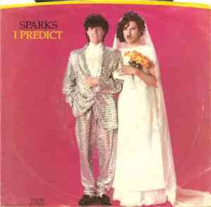 Sparks - I Predict