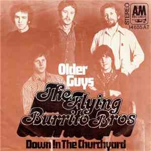 The Flying Burrito Bros - Older Guys