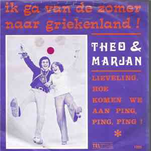 Theo & Marjan - Ik Ga Van De Zomer Naar Griekenland