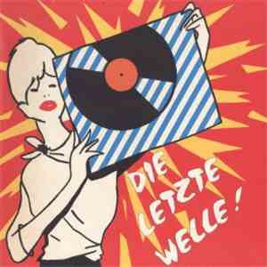 Various - Die Letzte Welle!