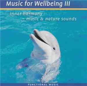 Various - Music For Wellbeing III