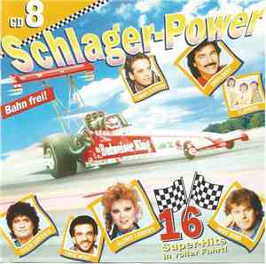 Various - Schlager-Power, 16 Super-Hits In Voller Fahrt • CD 8