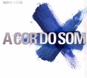 A Cor Do Som - Nova Série