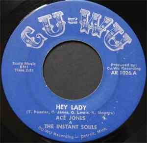 Ace Jones & The Instant Souls - Hey Lady / You Made Me Love You