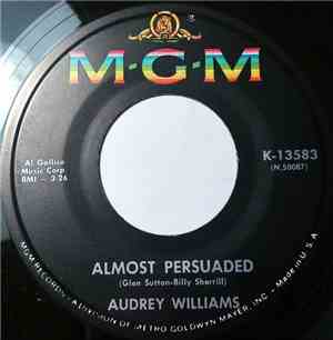 Audrey Williams  - Almost Persuaded / Had You On My Mind Today