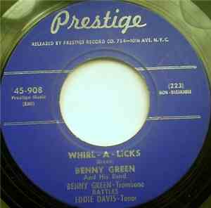 Benny Green - Whirl-A-Licks / Bennie's Pennies