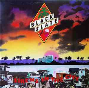 Black Slate - Sirens In The City