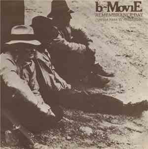 B-Movie - Remembrance Day = Un Dia Para El Recuerdo