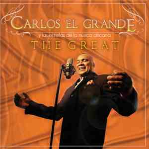 Carlos El Grande, Las Estrellas de la Musica Africana - The Great