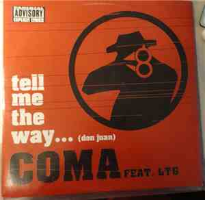 Coma feat. LTG - Tell Me The Way... (Don Juan)