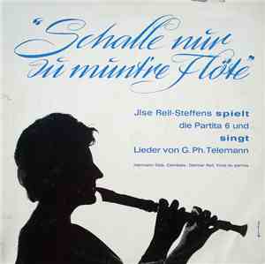 Das Reil-Trio, Ilse Reil-Steffens, G. Ph. Telemann - Schalle Nur, Du Munt'r ...