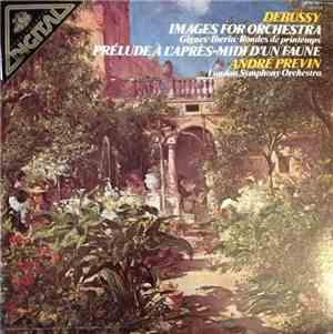 Debussy / The London Symphony Orchestra Conducted By André Previn - Debussy ...
