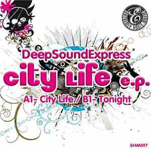 DeepSoundExpress - City Life E.P.