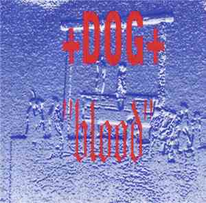 +DOG+ - Blood