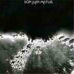 Don Juan Matus - Don Juan Matus