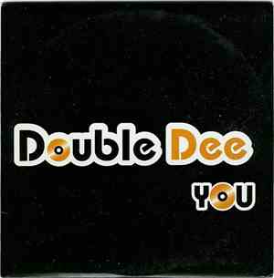 Double Dee - You