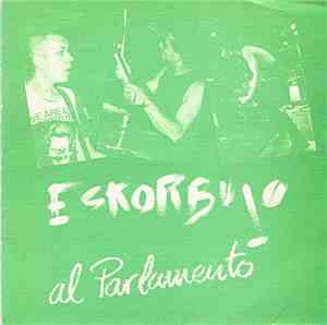 Eskorbuto - Al Parlamento