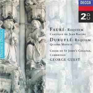 Fauré / Duruflé - Choir Of St.Johns College Cambridge, George Guest  - Requ ...