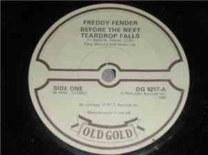 Freddy Fender  - Before The Next Teardrop Falls / Wasted Days And Wasted Ni ...