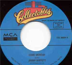 Jimmy Buffett - Come Monday / Margaritaville