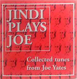 Jindi - Jindi Plays Joe - Collected Tunes From Joe Yates