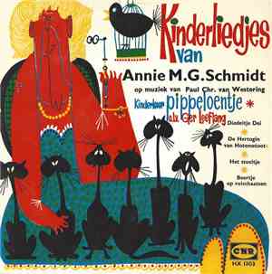 Kinderkoor Pippeloentje O.L.V. Ger Leeflang - Kinderliedjes Van Annie M.G. Schmidt