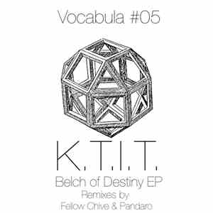 K.T.I.T. - Belch of Destiny