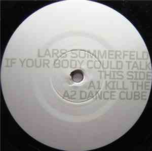 Lars Sommerfeld - If Your Body Could Talk