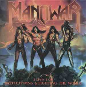 Manowar - Fighting The World & Battle Hymns