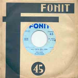 Mara Gabor / Nino Tassone E Il Suo Complesso - Più Forte Dell'Odio / Nord E ...