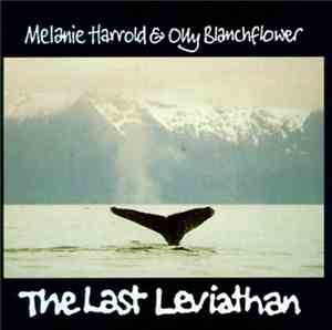 Melanie Harrold & Olly Blanchflower - The Last Leviathan