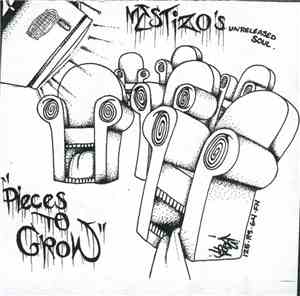 Mestizo - Pieces To Grow