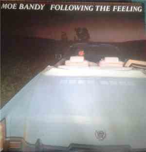 Moe Bandy - Following The Feeling