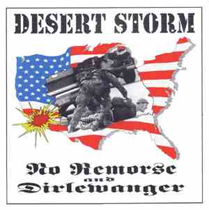 No Remorse And Dirlewanger  - Desert Storm