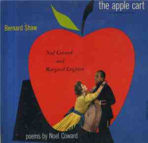 Noel Coward And Margaret Leighton / Bernard Shaw - The Apple Cart