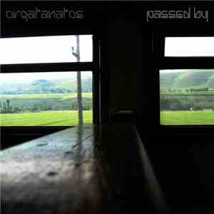 Orgatanatos - Passed by