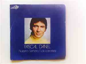 Pascal Danel - Nuestra Señora / Las Carceles