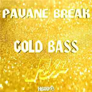 Pavane Break - Gold Bass