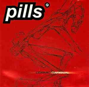 Pills - Cosmic Carnival