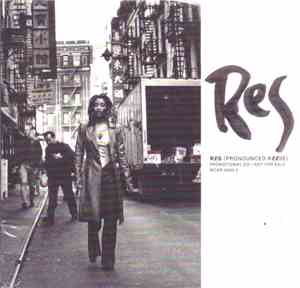 Res - Res (Pronounced REESE)