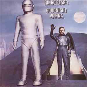 Ringo Starr - Goodnight Vienna