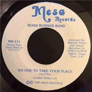 Road Runner Band - No One To Take Your Place / Road Runner Boogie